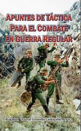 Icon image Apuntes de táctica para el combate en guerra regular