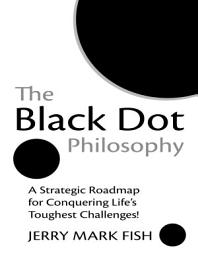 Icon image The Black Dot Philosophy