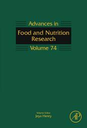 Icon image Advances in Food and Nutrition Research: Volume 74