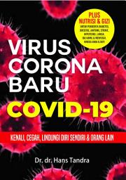 Icon image VIRUS CORONA BARU COVID-19: Kenali, Cegah, Lindungi Diri Sendiri & Orang Lain