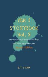 Icon image HSK 1 Storybook Vol. 2 (2nd Edition): Stories in Simplified Chinese and Pinyin, 150 Word Vocabulary Level