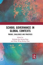 Icon image School Governance in Global Contexts: Trends, Challenges and Practices