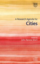 Icon image A Research Agenda for Cities