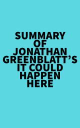 Icon image Summary of Jonathan Greenblatt's It Could Happen Here