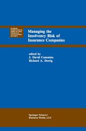 Icon image Managing the Insolvency Risk of Insurance Companies: Proceedings of the Second International Conference on Insurance Solvency