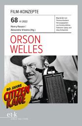 Icon image FILM-KONZEPTE 68 - Orson Welles