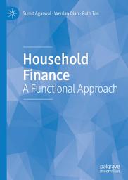 Icon image Household Finance: A Functional Approach