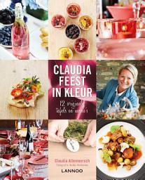 Icon image Claudia feest in kleur: 12 originele tafels en menu's