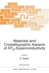 Icon image Materials and Crystallographic Aspects of HTc-Superconductivity