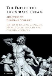 Icon image The End of the Eurocrats' Dream: Adjusting to European Diversity