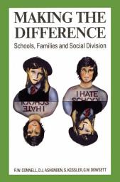 Icon image Making the Difference: Schools, families and social division