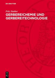 Icon image Gerbereichemie und Gerbereitechnologie: Ausgabe 3