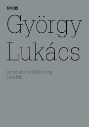 Icon image György Lukács: Notizen zu Georg Simmels Vorlesungen, 1906/07, und zur »Kunstsoziologie«, ca. 1909(dOCUMENTA (13): 100 Notes - 100 Thoughts, 100 Notizen - 100 Gedanken # 005)