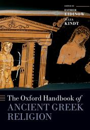 Icon image The Oxford Handbook of Ancient Greek Religion