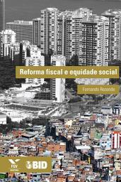 Icon image REFORMA FISCAL E EQUIDADE SOCIAL ED.1