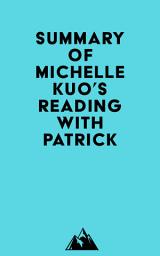 Icon image Summary of Michelle Kuo's Reading with Patrick