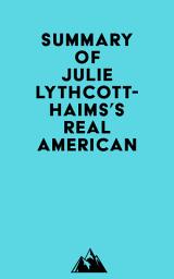 Icon image Summary of Julie Lythcott-Haims's Real American