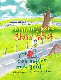 Icon image Elvis Watt - Een koffer met geld