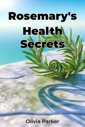 Icon image Rosemary's Health Secrets