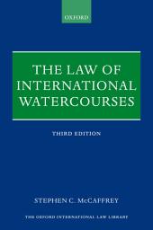 Icon image The Law of International Watercourses: Edition 3