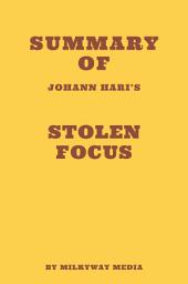 Icon image Summary of Johann Hari's Stolen Focus