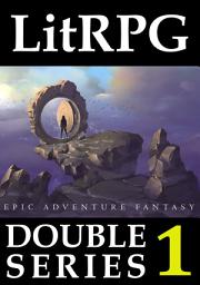 Icon image LitRPG Double Series 1: Epic Adventure Fantasy