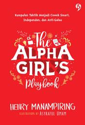 Icon image The Alpha Girl's Playbook