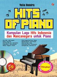 Icon image Hits Of Piano: Kumpulan Lagi Hits Indonesia dan Mancanegara untuk Piano