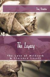 Icon image The Legacy:: The Love of Mildreth & Clarence Levett