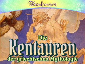 Icon image Die Kentauren der griechischen Mythologie