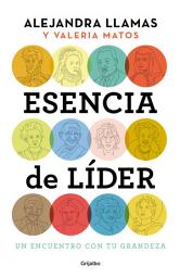 Icon image Esencia de líder: Un encuentro con tu grandeza