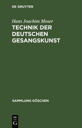 Icon image Technik der deutschen Gesangskunst: Ausgabe 3