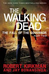 Icon image The Walking Dead: The Fall of the Governor: Part Two