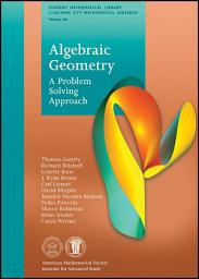 Icon image Algebraic Geometry: A Problem Solving Approach