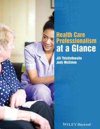 Icon image Health Care Professionalism at a Glance