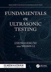 Icon image Fundamentals of Ultrasonic Testing