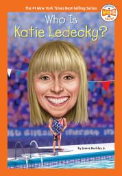 Icon image Who Is Katie Ledecky?