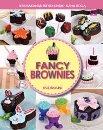 Icon image Seri Makanan Trendi untuk Usaha Boga - Fancy Brownies