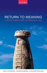 Icon image Return to Meaning: A Social Science with Something to Say