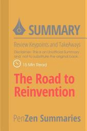 Icon image Summary of The Road to Reinvention – [Review Keypoints and Take-aways]