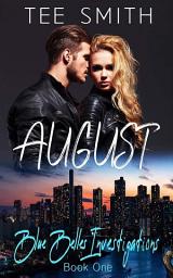 Icon image August: Blue Belles Investigations- Book 1