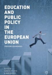 Icon image Education and Public Policy in the European Union: Crossing Boundaries