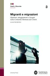 Icon image Migranti e migrazioni: Opinioni, atteggiamenti e bisogni nella Comunità Montana dei Cimini