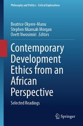 Icon image Contemporary Development Ethics from an African Perspective: Selected Readings