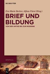 Icon image Brief und Bildung: Von der Antike bis zur Moderne