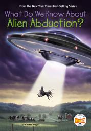 Icon image What Do We Know About Alien Abduction?