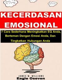 Icon image Tingkatkan Kecerdasan Emosional Anda: Sukses Dalam Bisnis