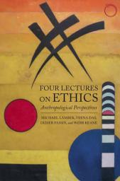 Icon image Four Lectures on Ethics: Anthropological Perspectives