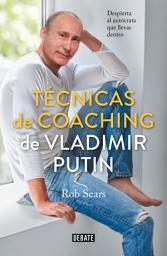 Icon image Técnicas de coaching de Vladimir Putin