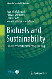 Icon image Biofuels and Sustainability: Holistic Perspectives for Policy-making